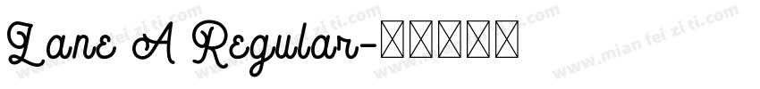 Lane A Regular字体转换